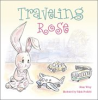 Book cover for "Traveling Rose".