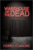 Book cover for "Warehouse of the Dead".