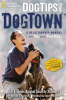Book cover for "Dog Tips From DogTown".