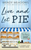 Book cover for "Live and Let Pie".