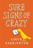 Book cover for "Sure signs of crazy".