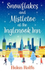Book cover for "Snowflakes and Mistletoe at the Inglenook Inn".