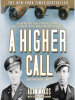 Book cover for "A Higher Call".