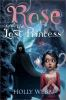 Book cover for "Rose and the lost princess".