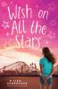 Book cover for "Wish on all the stars".