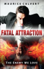 Book cover for "Fatal Attraction".