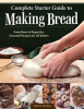Book cover for "Complete Starter Guide to Making Bread".