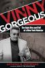 Book cover for "Vinny gorgeous".
