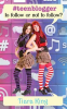 Book cover for "#teenblogger: To Follow or Not to Follow?".