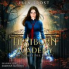 Book cover for "Firstborn Academy - Die Schule Für Magie - Fantasy Hörbuch".