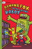 Book cover for "Banana Fox and the book-eating robot".