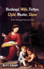 Book cover for "Husband, Wife, Father, Child, Master, Slave".