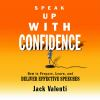 Book cover for "Speak Up With Confidence".