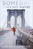 Book cover for "Someday, someday, maybe".