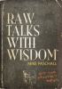 Book cover for "Raw Talks With Wisdom".