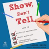 Book cover for "Show, Don't Tell".