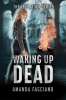 Book cover for "Waking up Dead".