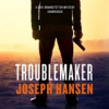 Book cover for "Troublemaker".