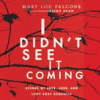 Book cover for "I Didn't See It Coming".