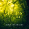 Book cover for "Mating Secrets: Ignite Passion & Connection".