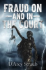 Book cover for "Fraud on - and in - the Court".