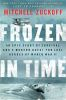 Book cover for "Frozen in time".