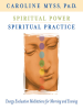 Book cover for "Spiritual Power, Spiritual Practice".
