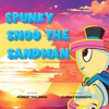 Book cover for "Spunky Snoo the Sandman".