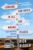 Book cover for "Looking for Votes in All the Wrong Places".