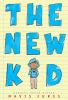 Book cover for "The new kid".