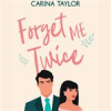 Book cover for "Forget Me Twice".