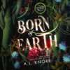 Book cover for "Born of Earth".