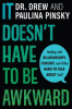 Book cover for "It Doesn't Have to Be Awkward".
