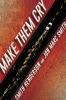 Book cover for "Make them cry".