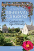 Book cover for "A Guide to Medieval Gardens".