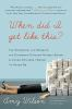 Book cover for "When did I get like this?".
