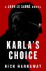 Book cover for "Karla's choice".