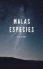 Book cover for "Malas Especies".