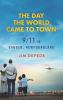 Book cover for "The day the world came to town".