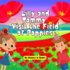Book cover for "Lilly and Tommy Visit the Field of Poppies".