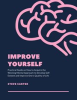 Book cover for "Improve Yourself: Practical Guide on How to Acquire the Winning Mental Approach to Develop Self-Este".