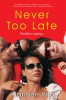 Book cover for "Never Too Late".