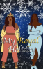 Book cover for "My Royal Holiday".