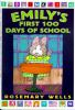 Book cover for "Emily's first 100 days of school".