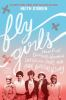 Book cover for "Fly girls".