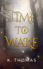Book cover for "Time to Wake".