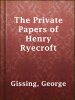 Book cover for "The Private Papers of Henry Ryecroft".