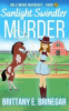 Book cover for "Sunlight Swindler Murder: An Art Heist Cozy Mystery".