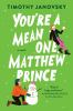 Book cover for "You're a mean one, Matthew Prince".