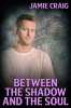 Book cover for "Between the Shadow and the Soul".